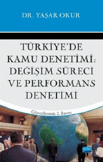 Türkiye’de Kamu Denetimi, Değişim Süreci ve Perfromans Denetimi