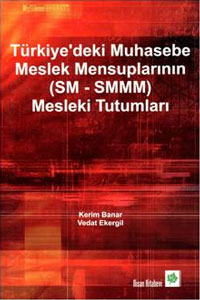 Türkiye'Deki Muhasebe Meslek Mensuplarının ( Sm - Smmm ) Mesleki Tutumları