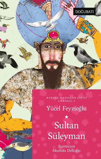 Sultan Süleyman Anadolu Masalları 2