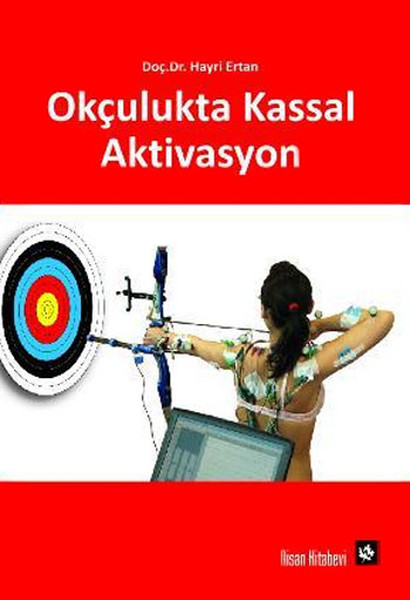 Okçulukta Kassal Aktivasyon