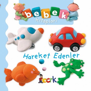 Hareket Edenler - Bebek Kitapları