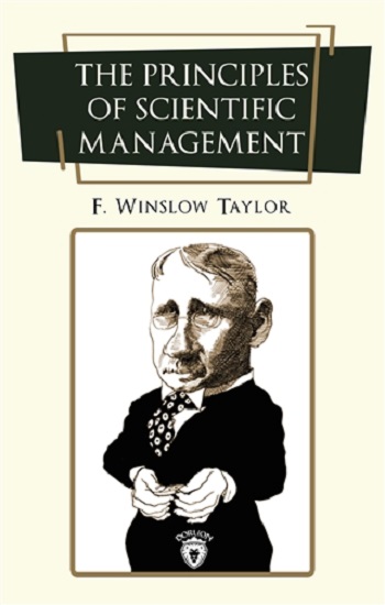 The Principles of Scientific Management