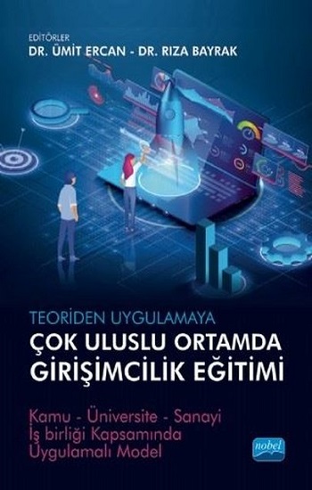 Teoriden Uygulamaya Çok Uluslu Ortamda Girişimcilik Eğitimi