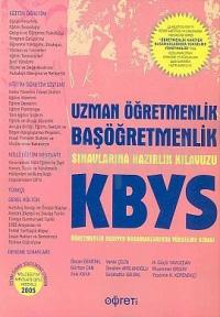 KBYS  Uzman Öğretmenlik Başöğretmenlik Sınavlarına Hazırlık Kılavuzu Öğretmenlik Kariyer Basamaklarında Yükselme Yönetmeliği