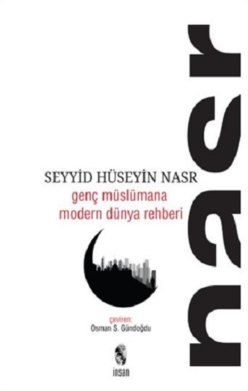 Genç Müslümana Modern Dünya Rehberi