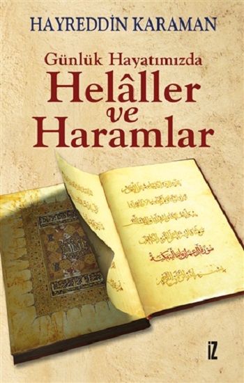 Günlük Hayatımızda Helaller ve Haramlar