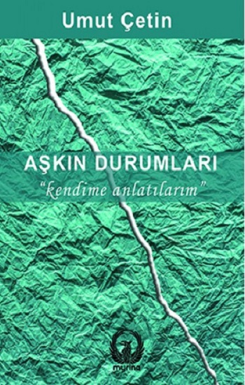 Aşkın Durumları - Kendime Anlatırım