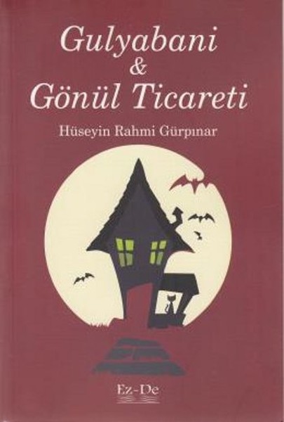 Gulyabani ve Gönül Ticareti