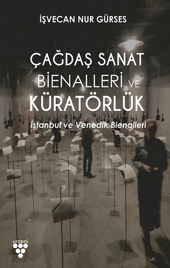 Çağdaş Sanat Bienallerinde Küratörlük