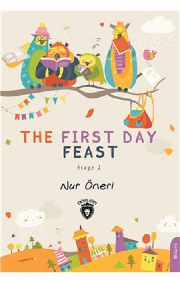 The First Day Feast