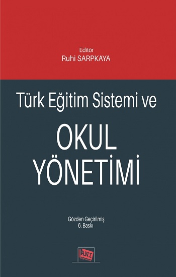 Türk Eğitim Sistemi Ve Okul Yönetimi