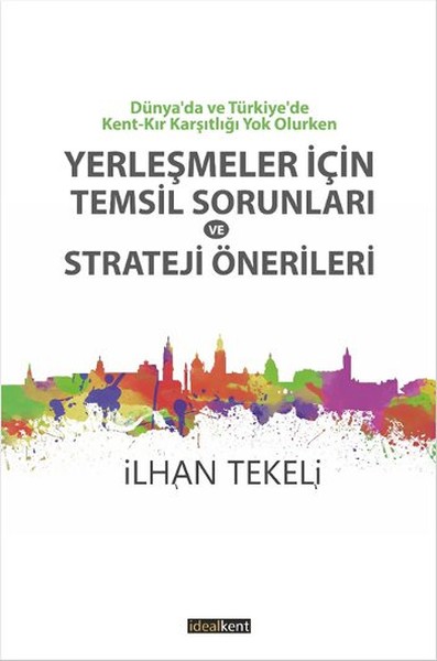 Yerleşmeler İçin Temsil Sorunları Ve Strateji Önerileri