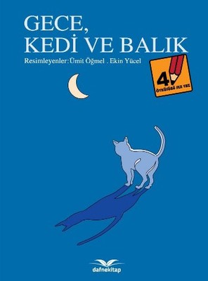 Gece Kedi ve Balık