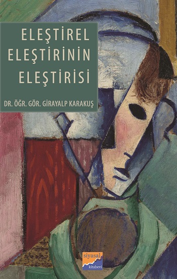 Eleştirel Eleştirinin Eleştirisi