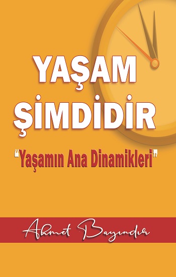 Yaşam Şimdidir