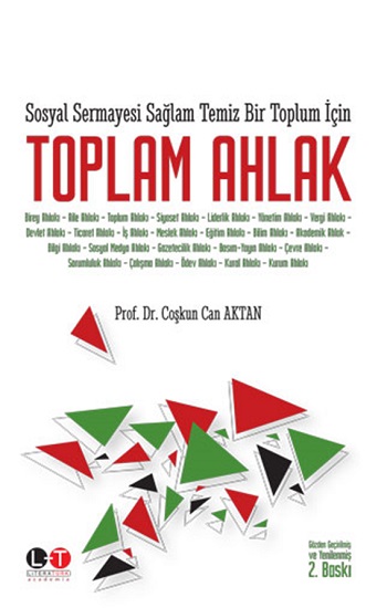 Sosyal Sermayesi Sağlam Temiz Bir Toplum İçin - Toplam Ahlak