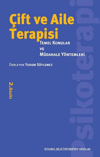 Çift ve Aile Terapisi - Temel Konular ve Müdahale Yöntemleri