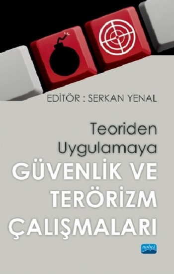 Teoriden Uygulamaya Güvenlik ve Terörizm Çalışmaları