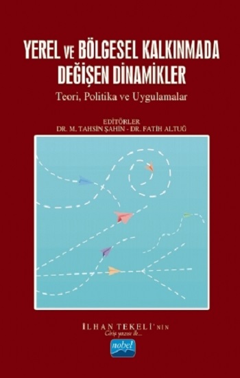 Yerel ve Bölgesel Kalkınmada Değişen Dinamikler