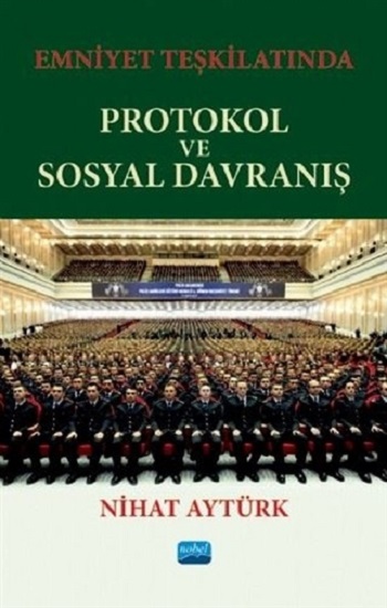 Emniyet Teşkilatında Protokol ve Sosyal Davranış