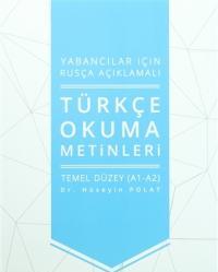 Yabancılar İçin Rusça Açıklamalı Türkçe Okuma Metinleri