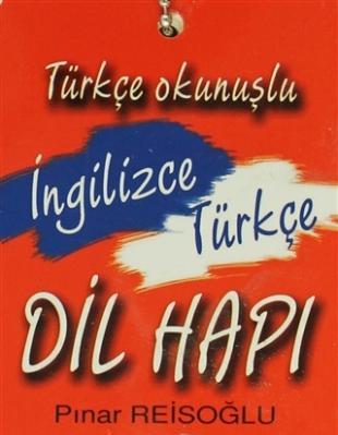 Türkçe Okunuşlu İngilizce-Türkçe Dil Hapı