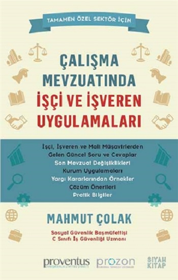 Çalışma Mevzuatında İşçi ve İşveren Uygulamaları