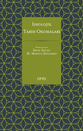 İdeolojik Tarih Okumaları