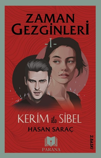 Zaman Gezginleri -I- Kerim ile Sibel