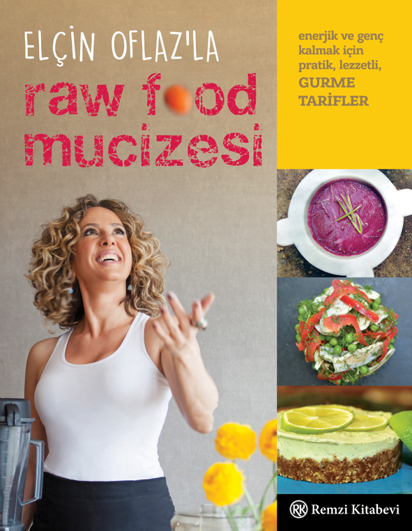 Oflaz'la Raw Food Mucizesi