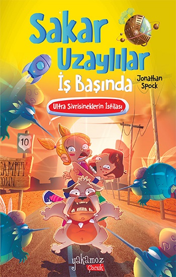 Sakar Uzaylılar İş Başında - Ultra Sivrisineklerin İstilası