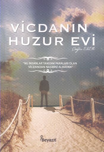 Vicdanın Huzur Evi