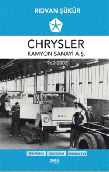 Chrysler Kamyon Sanayi A.Ş. 1962-2002