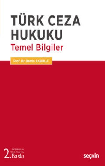 Türk Ceza Hukuku Temel Bilgiler Seçkin Yayınevi