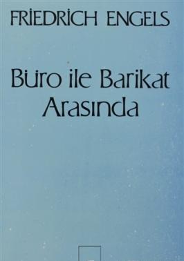 Büro ile Barikat Arasında Mektuplarda Bir Yaşam