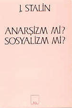 Anarşizm mi? Sosyalizm mi?