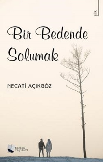 Bir Bedende Solumak