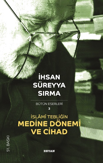 İslami Tebliğin Medine Dönemi ve Cihad