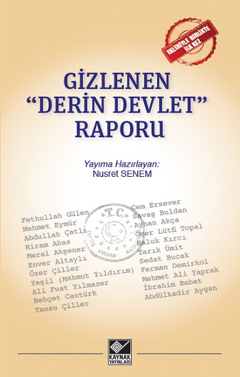 Gizlenen Derin Devlet Raporu