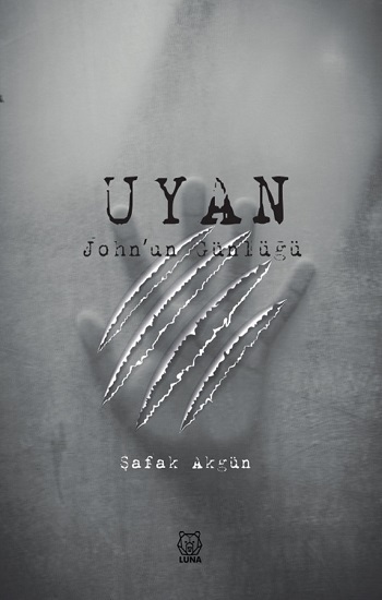 Uyan - John'un Günlüğü