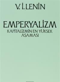 Emperyalizm Kapitalizmin En Yüksek Aşaması