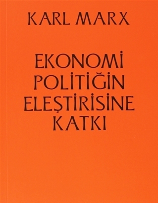 Ekonomi Politiğin Eleştirisine Katkı