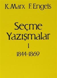 Seçme Yazışmalar /1 (1844-1869)