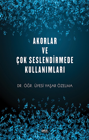 Akorlar Ve Çok Seslendirmede Kullanımları