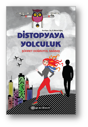 Distopyaya Yolculuk - Ciltli