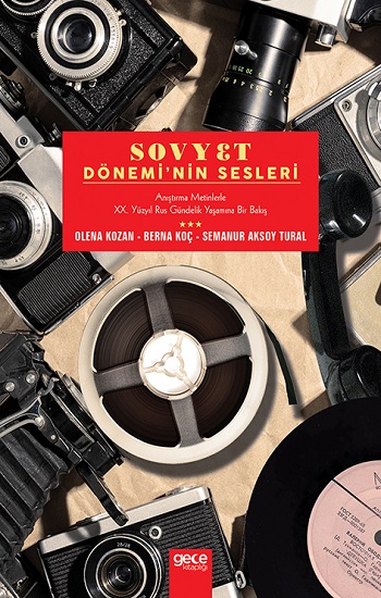 Sovyet Dönemi’nin Sesleri