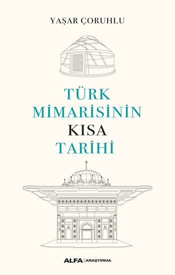 Türk Mimarisinin  Kısa  Tarihi