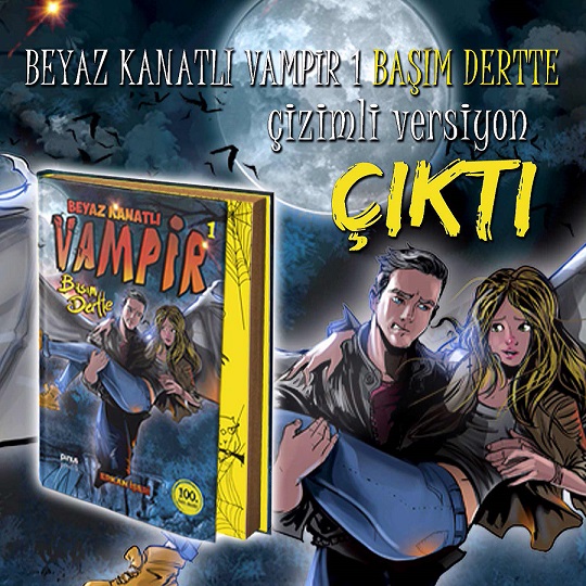 Beyaz Kanatlı Vampir 1 Başım Dertte (Ciltli çizimli özel versiyon)