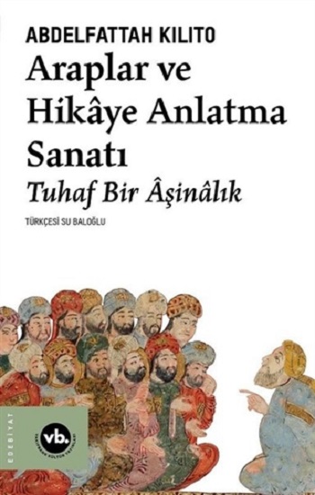 Araplar ve Hikaye Anlatma Sanatı