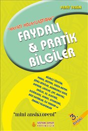 Hayatı Kolaylaştıran Faydalı ve Pratik Bilgiler